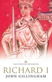 book Richard I (Yale English Monarchs)