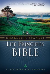 book The Charles F. Stanley Life Principles Bible: New King James Version