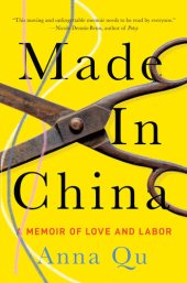 book Made in China : a memoir of love and labor