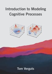 book INTRODUCTION TO MODELING COGNITIVE PROCESSES