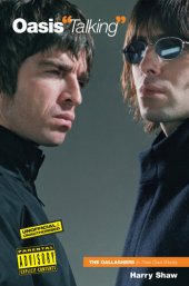 book Oasis talking : the Gallaghers in their own words