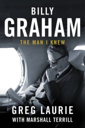 book Billy Graham: The Man I Knew