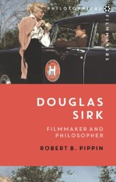 book Douglas Sirk: Filmmaker and Philosopher