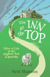 book The Inn at the Top: Tales of Life at the Highest Pub in Britain