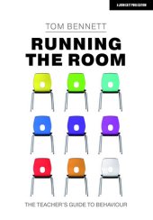 book Running the Room: The Teacher’s Guide to Behaviour