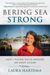 book Bering Sea Strong: How I Found Solid Ground on Open Ocean