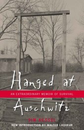 book Hanged at Auschwitz: An Extraordinary Memoir of Survival