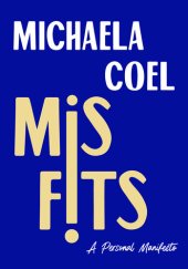 book Misfits: A Personal Manifesto