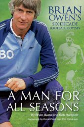 book A Man for All Seasons: Brian Owen's Six-Decade Football Odyssey