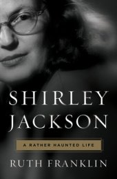 book Shirley Jackson: A Rather Haunted Life