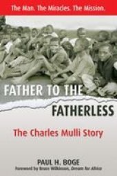 book Father to the Fatherless: The Charles Mulli Story