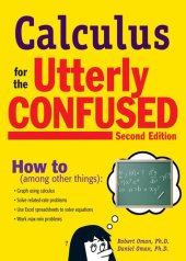 book Calculus for the Utterly Confused, 2nd Ed.