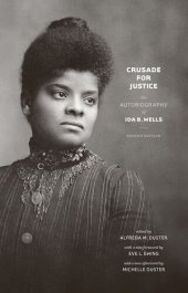 book Crusade for justice : the autobiography of Ida B. Wells