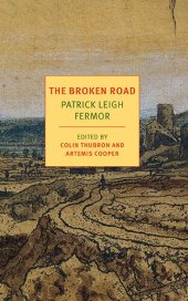 book The Broken Road: From the Iron Gates to Mount Athos