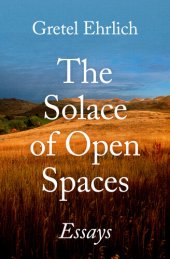 book The Solace of Open Spaces