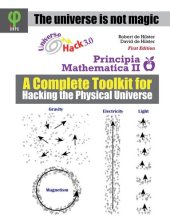 book Principia Mathematica 2: A Complete Toolkit for Hacking the Physical Universe