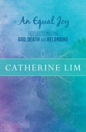 book An Equal Joy : Reflection on God, Death and Belonging.