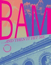 book BAM... and Then It Hit Me