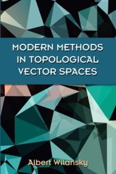 book Modern Methods in Topological Vector Spaces