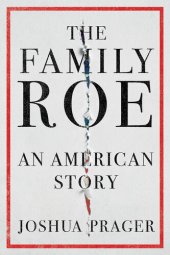 book The Family Roe: An American Story