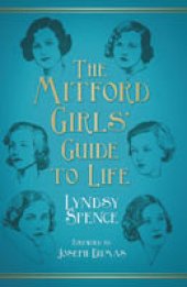 book The Mitford Girls's Guide to Life