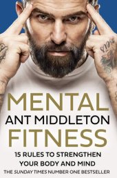 book Mental fitness : 15 rules to strengthen your body and mind