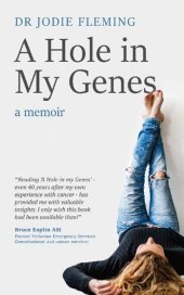 book A Hole in My Genes: A Memoir