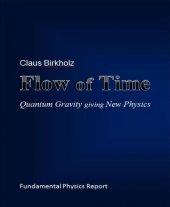 book Flow of Time: Quantum Gravity giving New Physics