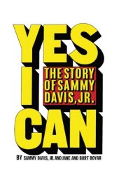 book Yes I Can: The Story of Sammy Davis, Jr.