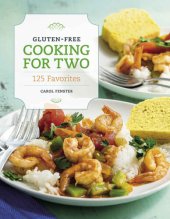 book Gluten-Free Cooking for Two: 125 Favorites