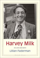 book Harvey Milk: His Lives and Death