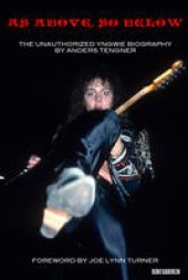 book As Above, So Below - The Unauthorized Yngwie Biography