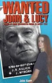 book Wanted: John & Lucy: Rescue By Force Silverwater Prison 25 March 1999