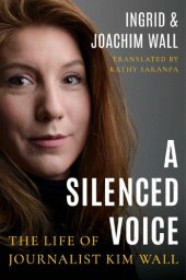 book Kim Wall: A Voice Silenced