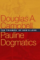 book Pauline Dogmatics: The Triumph of God's Love