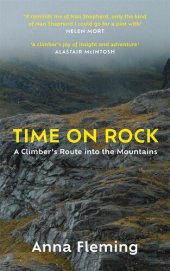 book Time on Rock A Climber's Route into the Mountains.