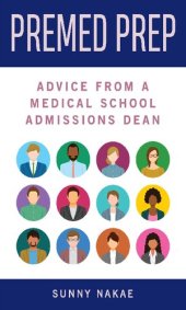 book Premed Prep: Advice From A Medical School Admissions Dean