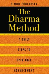 book The Dharma Method: 7 Daily Steps to Spiritual Advancement