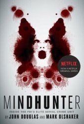 book Mindhunter: Inside the FBI's Elite Serial Crime Unit