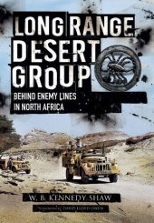 book Long Range Desert Group: Behind Enemy Lines in North Africa