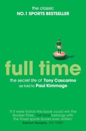 book Full Time: The Secret Life Of Tony Cascarino