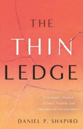 book The Thin Ledge: A Husband’s Memoir of Love, Trauma, and Unexpected Circumstances