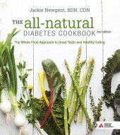 book The All-Natural Diabetes Cookbook: The Whole Food Approach to Great Taste and Healthy Eating