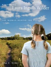 book Becoming Laura Ingalls Wilder