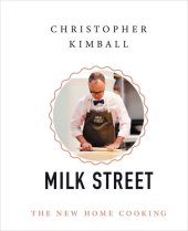 book Christopher Kimball's Milk Street: The New Home Cooking