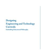 book DESIGNING ENGINEERING AND TECHNOLOGY CURRICULA : embedding educational philosophy.