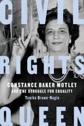 book Civil rights queen : Constance Baker Motley and the Struggle for Equality