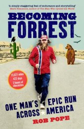 book Becoming Forrest : one man's epic run across America