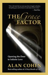 book The Grace Factor: Opening the Door to Infinite Love