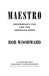 book Maestro: How Alan Greenspan Conducts the Economy